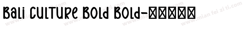 Bali Culture Bold Bold字体转换